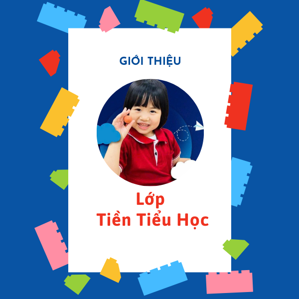 Giới thiệu khoá học Lớp Tiền Tiểu Học